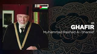 Muhammad Rashad Al-Shareef - Surah 40. Ghafir