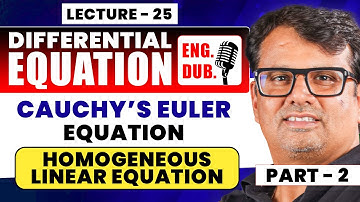 Homogeneous Cauchy-Euler Second Order Differential Equations in English P-2 By GP Sir