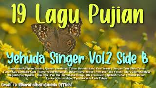 19 Nonstop Lagu Rohani Volume 2 - Yehuda Singer Second Side