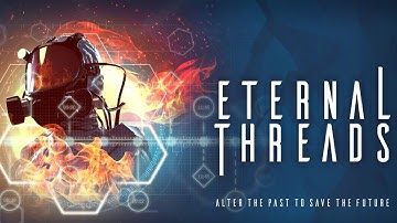 Eternal Threads Gameplay - First Look (4K)