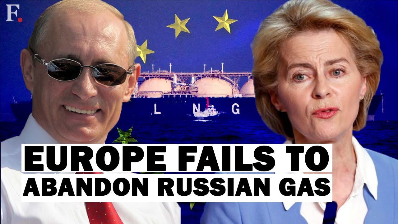 Europe Continues Buying Russian Gas Despite Tall Claims   Ukraine Betrayed
