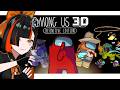 【 Among Us 3D 】　久々の再会がここってワケ！！！w/のばまん、ぷちひな、あろま　【 ぶいすぽっ！ ⁠/蝶屋はなび 】
