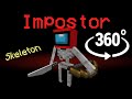 If SKELETON was the Impostor 🚀 Among Us Minecraft 360°