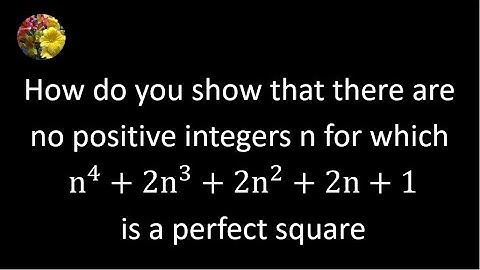 There are no positive integers n for which n^4 + 2n^3 + 2n^2 + 2n + 1 is a perfect square.