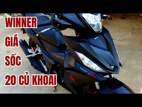 Video HONDA WINNER GIÁ CỰC SỐC 20 CỦ 1 EM MỌI THỨ CÒN NGUYÊN... - youtube