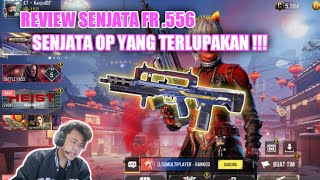 REVIEW SENJATA FR .556, SENJATA OP YANG TERLUPAKAN! |Call Of Duty Mobile