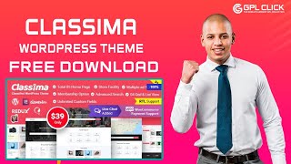 Classima Theme Free Download Latest Version | Lifetime Free Updates | GPLCLICK