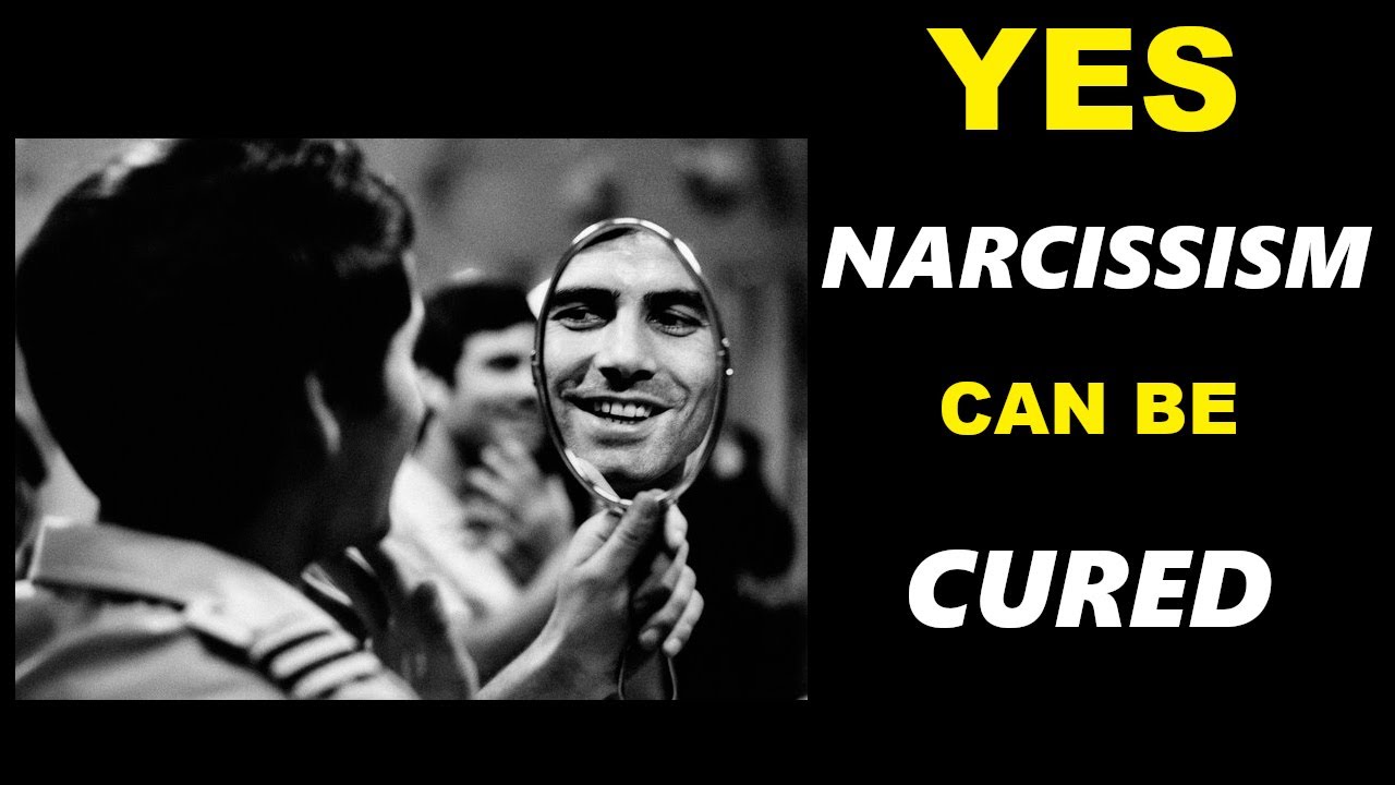 Can Narcissism Be Cured? YouTube