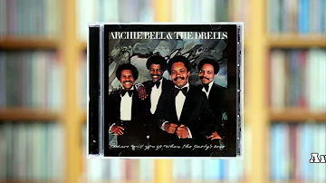 Archie Bell & The Drells- Right Here Is Where I Want To Be