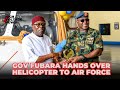 GOV FUBARA DONATES HELICOPTER TO NIGERIAN AIRFORCE