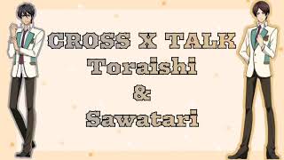 STARMYU Cross Talk Toraishi & Sawatari