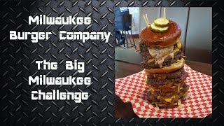 Milwaukee Burger Company The Big Milwaukee Challenge