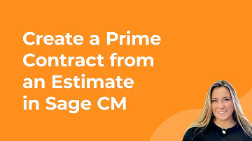 How to Create a Prime Contract from an Estimate in Sage Construction Management