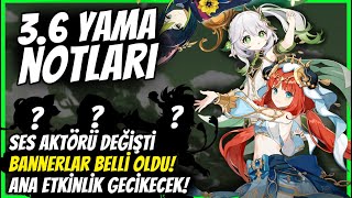 3.6 YAMA NOTLARI | Bannerlar Belli Oldu! | Genshin Impact Türkçe
