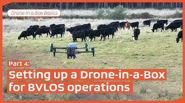 Setting up BVLOS Drone-in-a-Box operations (DiaB Basics - part 4)