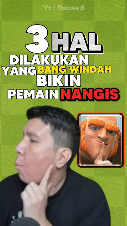 Bang Windah Bikin Pemain Coc Nangis