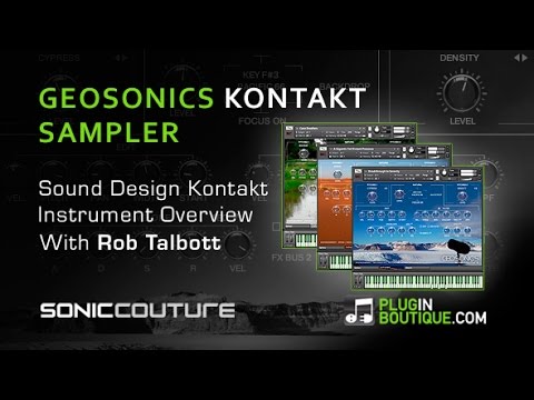Geosonics Kontakt Instrument Overview From SonicCouture - With Rob Talbott