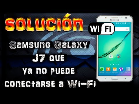 Samsung Galaxy J7 no se conecta a Wi-Fi y otros puntos de acceso