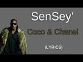 Sensey  coco  chanel paroles  lyrics