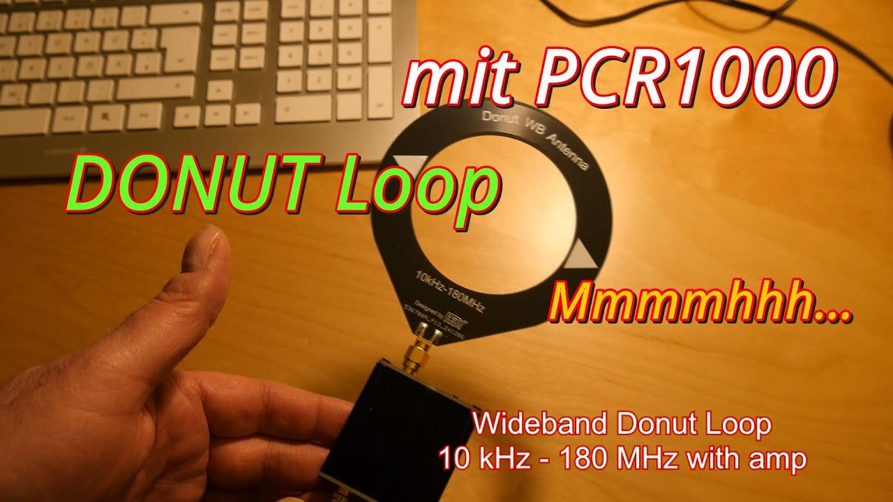 Breitband DONUT Loop Antenne mit Icom PCR1000 🤔 Nicht so berauschend ...
