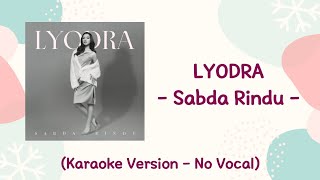Lyodra - Sabda Rindu (Karaoke Version - No Vocal)