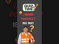 45 ¿Qué es la política de calidad en ISO 9001:2015? 🧩Quiz clave para auditores