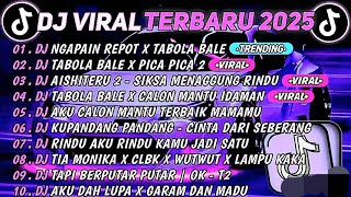 Download lagu DJ TIKTOK TERBARU 2025 ✅️ DJ NGAPAIN REPOT X TABOLA BALE ✅️ DJ BINTANG 5 TENXI #djviral