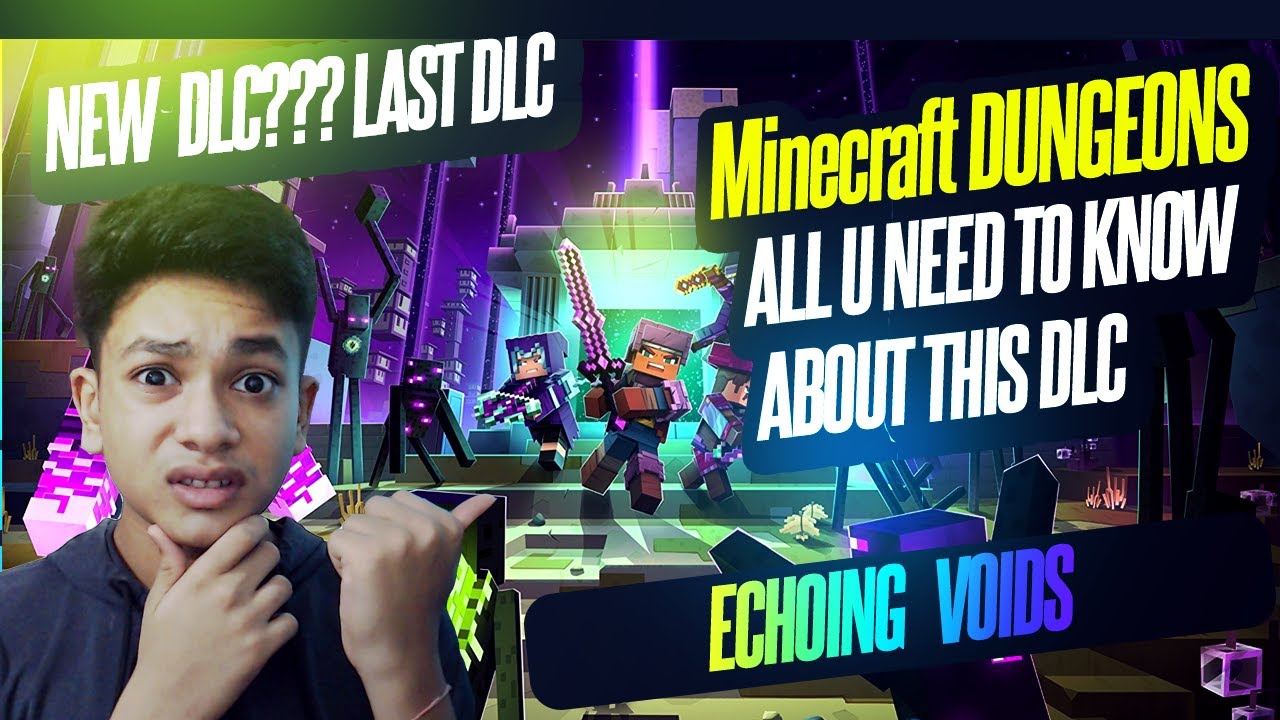 Echoing Voids DLC Minecraft Dungeons And New Free Features (All u need ...