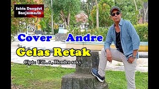 GELAS RETAK (Mansyur . s ) COVER BY ANDRE