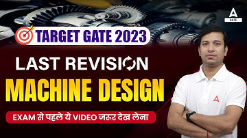 Machine Design Revision for GATE 2023 Mechanical Engineering Exam with Gaurav Sir