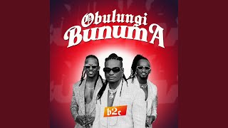 Video thumbnail of "B2C - OBULUNGI BUNUMA"