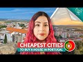 10 cheapest cities to buy a house in portugal