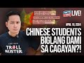 Busisiin natin pagdami ng chinese students sa cagayan