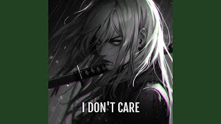 I Don't Care