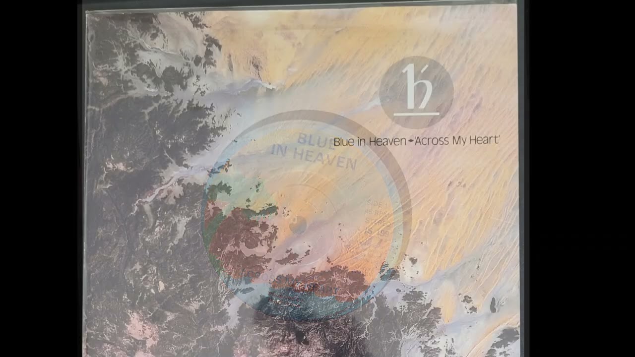 Blue in Heaven - Across my heart single.