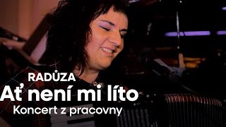 Radůza - Ať není mi líto (Koncert z pracovny 5)