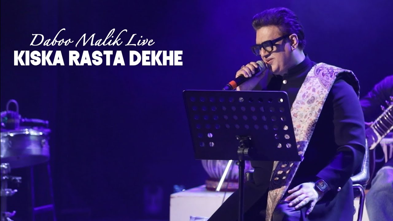 Kiska Rasta Dekhe I Daboo Malik - YouTube