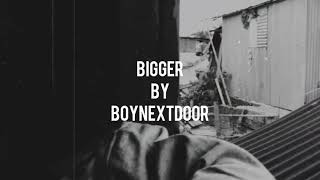 Boy Next Door Parody Boys - Bigger
