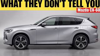 2026 Mazda CX-60 What Mazda Won t Tell You
