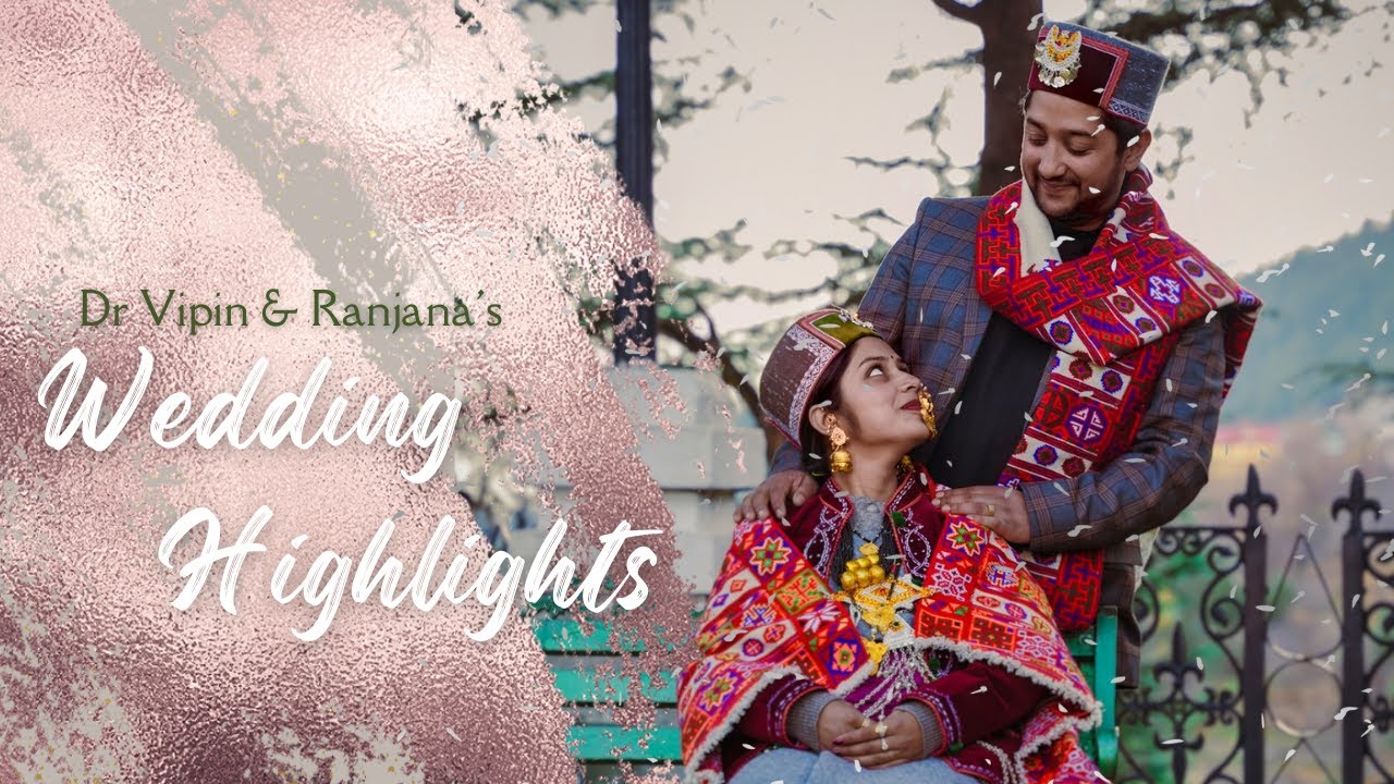 Dr Vipin & Ranjana || Kinnauri Wedding Highlight || Himalayan pixel tribe
