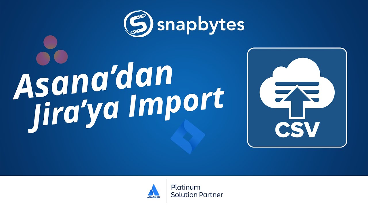 Asana'dan Atlassian Jira'ya Import İşlemleri Nasıl Yapılır?