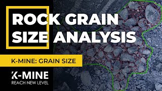 Grain Size Analysis in K-MINE