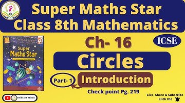 Ch- 16 Circles | Class 8th ICSE | Super Maths Star | Introduction and Check point Page no. 219