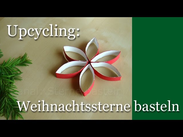 Weihnachtssterne basteln: Upcycling fr Weihnachten - Weihnachtsdeko -  YouTube