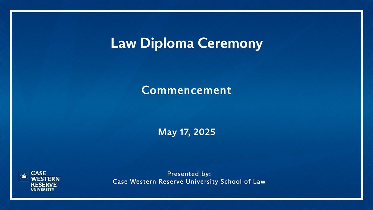 2025 CWRU Law School Commencement