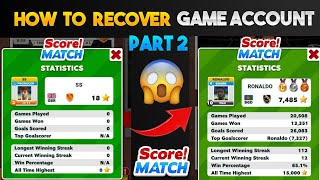 Score! Match | Part 2 | How To Recover Game ID 😱 | Previous Game ID Back 🤔 | Recovery Tutorial screenshot 2