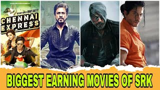 Top 10 Highest Grossing Movies of Sharukh Khan