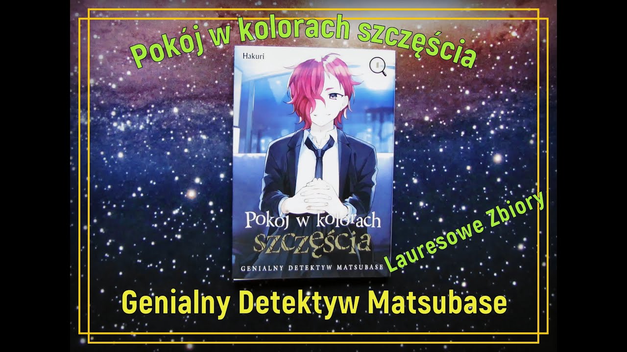 Pokój w Kolorach Szczęścia Genialny Detektyw Matsubase - Recenzja mangi