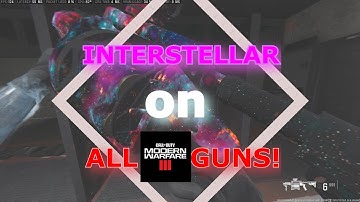 [Call of Duty: MW3] | Excellent Interstellar Camo Showcase(All Guns!) #callofduty #mw3 #interstellar