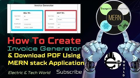How to? create | a Invoice generator | using MERN stack | with pdf downloader